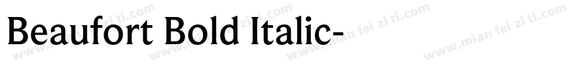 Beaufort Bold Italic字体转换